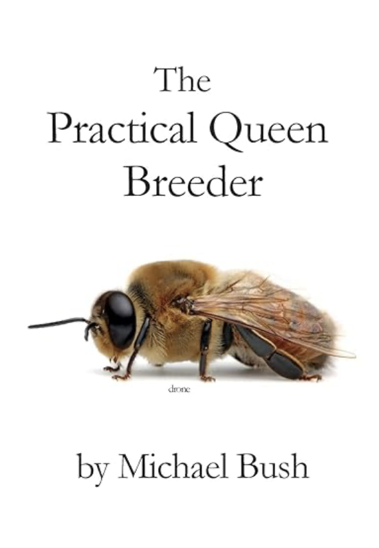 the practical queen breeder